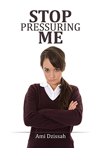 Stop Pressuring Me [Hardcover]