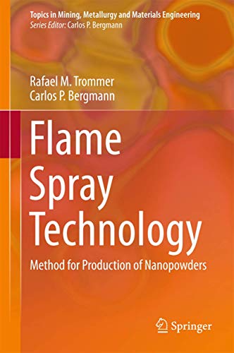 Flame Spray Technology: Method for Production of Nanopowders [Hardcover]