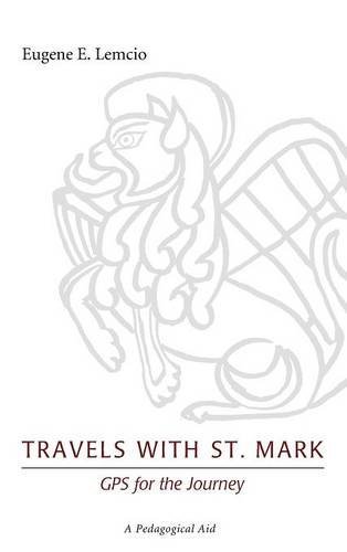 Travels With St. Mark Gps For The Journey [Hardcover]