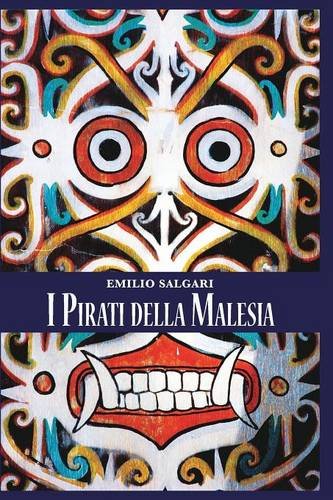 I Pirati Della Malesia (italian Edition) [Paperback]