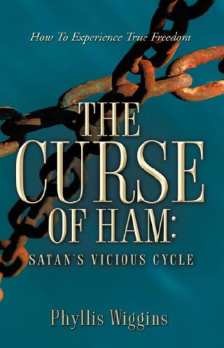 The Curse Of Ham Satan's Vicious Cycle [Paperback]