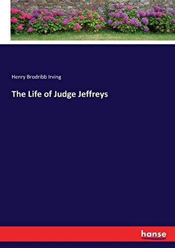 Life of Judge Jeffreys [Paperback]