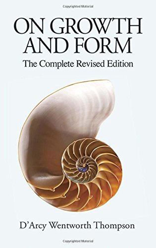 On Growth And Form: The Complete Revised Edition (dover Books On Biology) [Paperback]