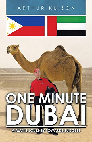 One Minute Dubai A Mans Journey Toards Success [Paperback]