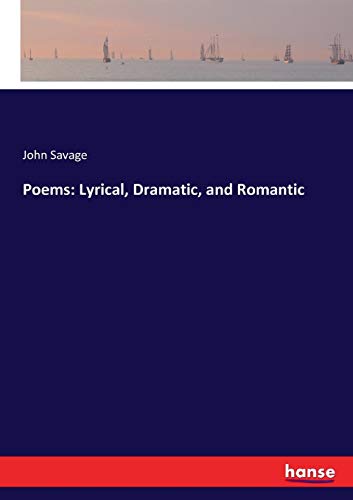 Poems  Lyrical, Dramatic, and Romantic [Paperback]