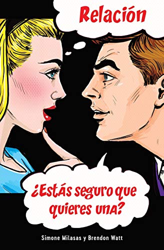 Relationship - Are You Sure You Want One (Spanish) [Paperback]