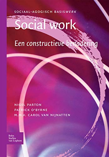 Social work.: Een constructieve benadering [Paperback]