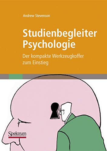 Studienbegleiter Psychologie: Der kompakte Werkzeugkoffer zum Einstieg [Paperback]