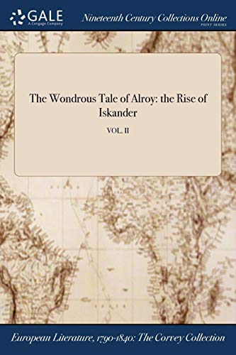 Wondrous Tale of Alroy  The Rise of Iskander Vol. II [Paperback]