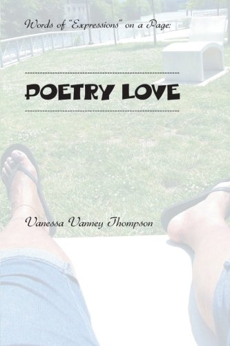 Words of Expressions on a Page  Poetry Love [Paperback]