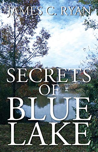 Secrets of Blue Lake [Paperback]