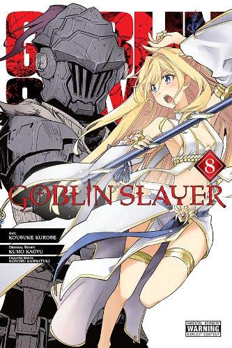 Goblin Slayer, Vol. 8 (manga) [Paperback]