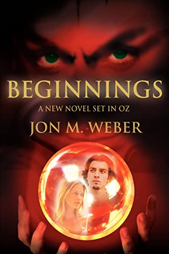 Beginnings  A Ne Novel Set in OZ [Unknon]