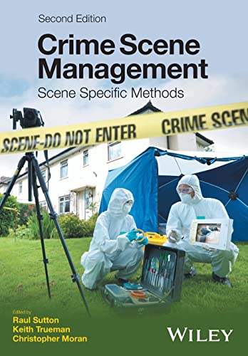 Crime Scene Management: Scene Specific Methods [Paperback]