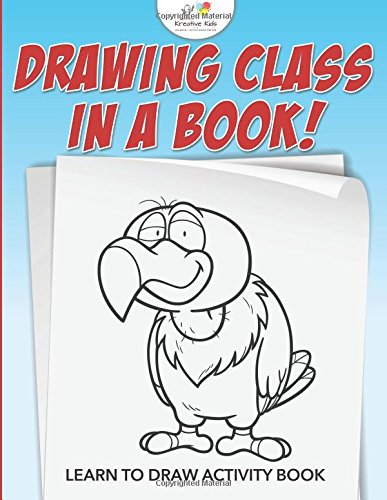 Draing Class in a Book Learn to Dra Activity Book [Paperback]