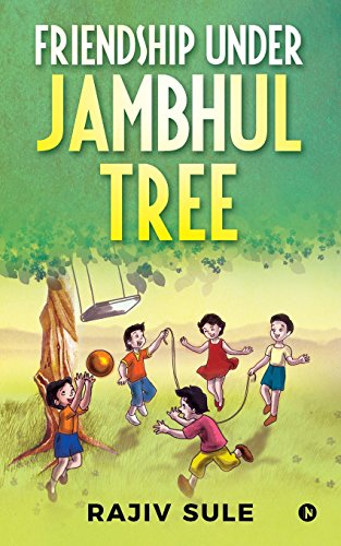 Friendship under Jambhul Tree [Paperback]