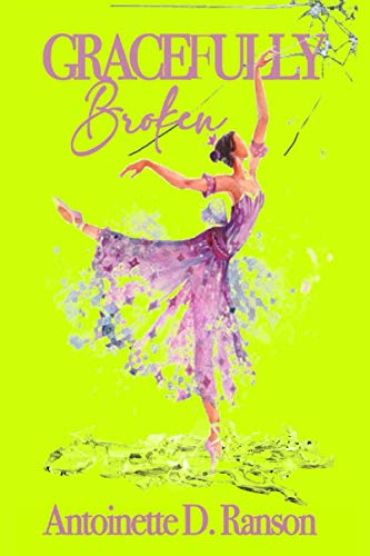 Gracefully Broken [Paperback]