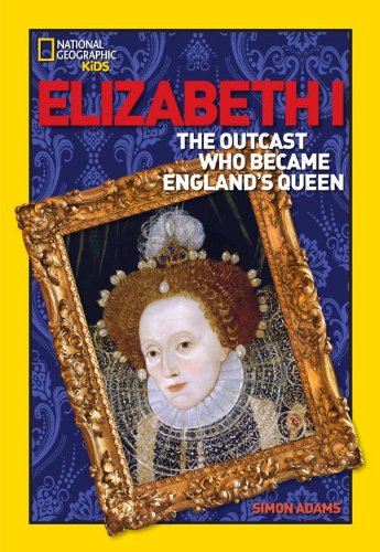 World History Biographies: Elizabeth I: The O