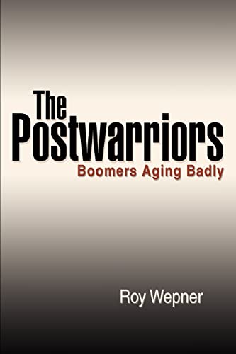 Postarriors  Boomers Aging Badly [Unknon]