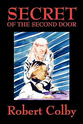 Secret of the Second Door [Paperback]