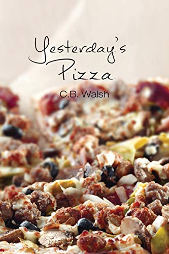 Yesterday's Pizza [Paperback]