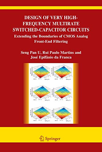 Design of Very High-Frequency Multirate Switched-Capacitor Circuits: Extending t [Paperback]