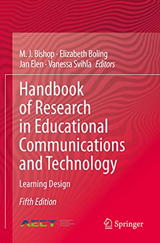 Handbook of Research in Educational Communications and Technology: Learning Desi [Paperback]