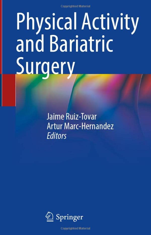 Physical Activity and Bariatric Surgery [Hardcover]