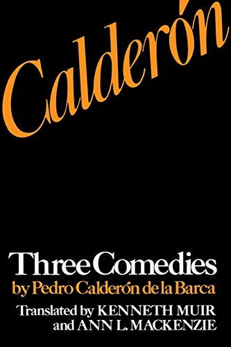 Caldern Three Comedies By Pedro Caldern De La Barca (studies In Romance Langu [Paperback]