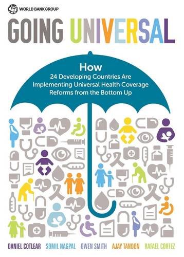 Going Universal Ho 24 Developing Countries are Implementing Universal Health C [Paperback]