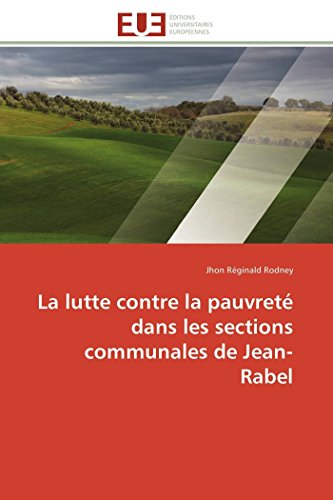 La Lutte Contre La Pauvret Dans Les Sections Communales De Jean-Rabel (french E [Paperback]