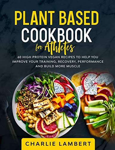 Plant-Based Cookbook For Beginners