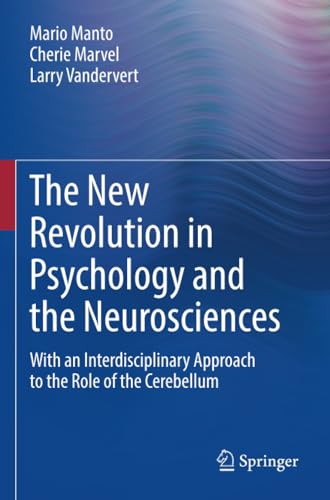 The New Revolution in Psychology and the Neurosciences: With an Interdisciplinar [Paperback]