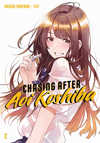 Chasing After Aoi Koshiba 2 [Paperback]