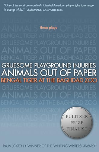 Gruesome Playground Injuries; Animals Out of Paper; Bengal Tiger at the Baghdad  [Paperback]