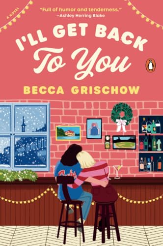 I'll Get Back to You: A Novel [Paperback]