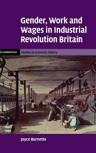 Gender, Work and Wages in Industrial Revolution Britain [Hardcover]