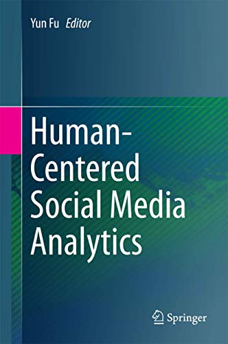 Human-Centered Social Media Analytics [Hardcover]