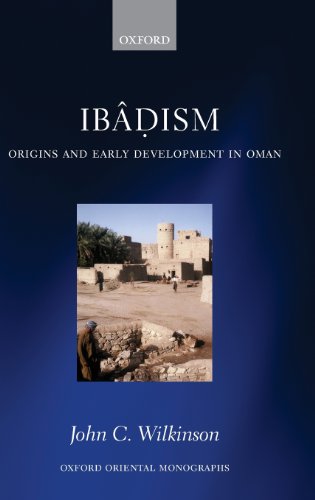 Ibadism Origins and Early Development in Oman [Hardcover]