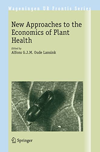 New Approaches to the Economics of Plant Health [Hardcover]