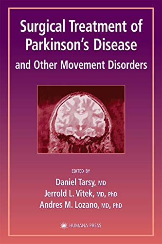 Surgical Treatment of Parkinsons Disease and Other Movement Disorders [Hardcover]