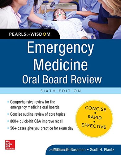 Emergency Medicine Oral Board Revie Pearls of Wisdom, Sixth Edition [Paperback]