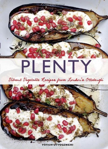 Plenty Vibrant Recipes from London's Ottolenghi [Hardcover]