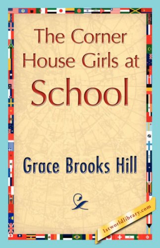 Corner House Girls at School [Hardcover]