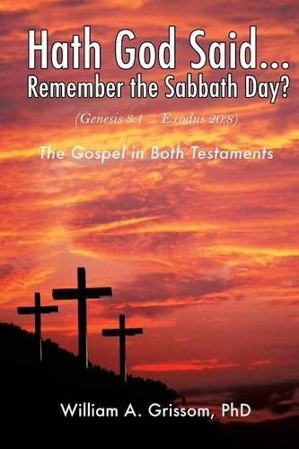 Hath God Said ... Remember The Sabbath Day [Paperback]