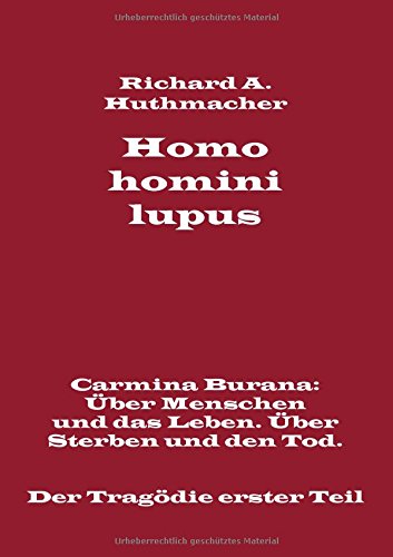 Homo Homini Lupus. Der Tragdie Erster Teil (german Edition) [Paperback]