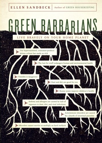 Green Barbarians Live Bravely on Your Home Planet [Paperback]