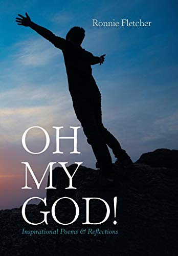 Oh My God  Inspirational Poems and Reflections [Hardcover]