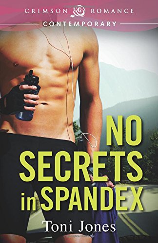 No Secrets In Spandex [Paperback]