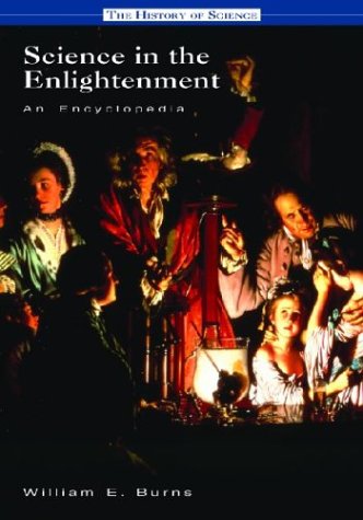 Science In The Enlightenment An Encyclopedia (history Of Science) [Hardcover]